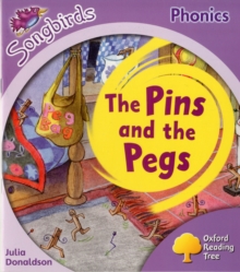 Oxford Reading Tree: Level 1+: More Songbirds Phonics : The Pins and the Pegs, Paperback Book Oxford Reading Tree: Level 1+: More Songbirds Phonics : The Pins and the Pegs, Paperback Book