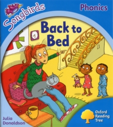 Oxford Reading Tree: Level 3: More Songbirds Phonics: Back to Bed, Paperback Book Oxford Reading Tree: Level 3: More Songbirds Phonics: Back to Bed, Paperback Book
