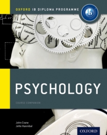 IB Psychology Course Book: Oxford IB Diploma Programme, Paperback Book IB Psychology Course Book: Oxford IB Diploma Programme, Paperback Book