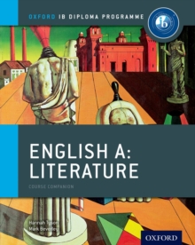 IB English A Literature Course Book: Oxford IB Diploma Programme, Paperback Book IB English A Literature Course Book: Oxford IB Diploma Programme, Paperback Book