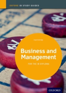 Business and Management Study Guide: Oxford IB Diploma Programme, Paperback Book Business and Management Study Guide: Oxford IB Diploma Programme, Paperback Book