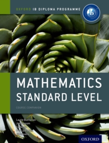Oxford IB Diploma Programme: Mathematics Standard Level Course Companion, Mixed media product Book Oxford IB Diploma Programme: Mathematics Standard Level Course Companion, Mixed media product Book