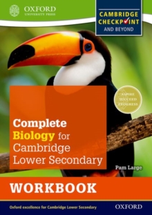 Complete Biology for Cambridge Secondary 1 Work Book : For Cambridge Checkpoint and Beyond, Paperback Book Complete Biology for Cambridge Secondary 1 Work Book : For Cambridge Checkpoint and Beyond, Paperback Book