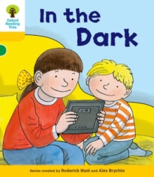 Oxford Reading Tree: Decode and Develop More A Level 5 : In The Dark