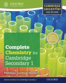 Complete Chemistry for Cambridge Lower Secondary 1 : Cambridge Checkpoint and beyond