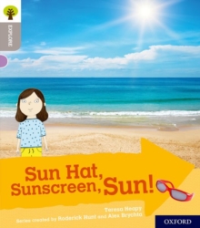 Oxford Reading Tree Explore with Biff, Chip and Kipper: Oxford Level 1: Sun Hat, Sunscreen, Sun!, Paperback / softback Book Oxford Reading Tree Explore with Biff, Chip and Kipper: Oxford Level 1: Sun Hat, Sunscreen, Sun!, Paperback / softback Book