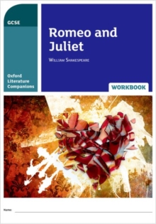 Oxford Literature Companions: Romeo and Juliet Workbook