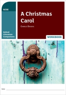 Oxford Literature Companions: A Christmas Carol Workbook