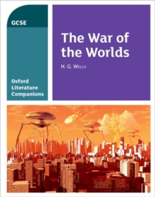 Oxford Literature Companions: The War Of The Worlds