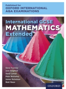 Oxford International AQA Examinations: International GCSE Mathematics Extended