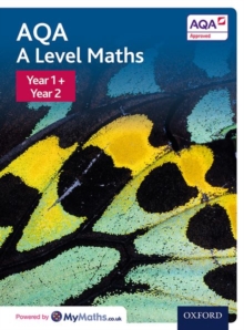 AQA A Level Maths: Year 1 and 2 Combined Student Book, Mixed media product Book AQA A Level Maths: Year 1 and 2 Combined Student Book, Mixed media product Book