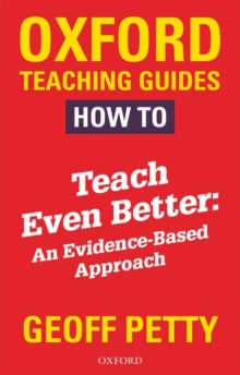 How to Teach Even Better: An Evidence-Based Approach