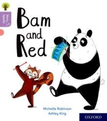 Oxford Reading Tree Story Sparks: Oxford Level 1+: Bam And Red