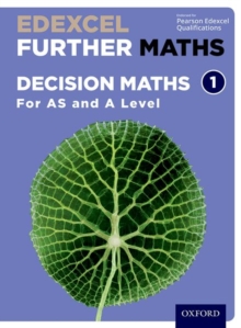 Edexcel Further Maths: Decision Maths 1 Student Book (AS and A Level), Mixed media product Book Edexcel Further Maths: Decision Maths 1 Student Book (AS and A Level), Mixed media product Book