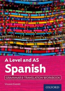 A Level And AS Spanish Grammar & Translation Workbook