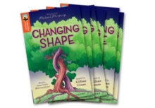 Oxford Reading Tree TreeTops Greatest Stories: Oxford Level 13: Changing Shape Pack 6, Multiple copy pack Book Oxford Reading Tree TreeTops Greatest Stories: Oxford Level 13: Changing Shape Pack 6, Multiple copy pack Book