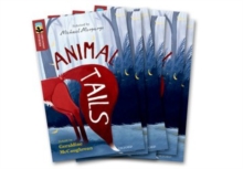 Oxford Reading Tree TreeTops Greatest Stories: Oxford Level 15: Animal Tails Pack 6, Multiple copy pack Book Oxford Reading Tree TreeTops Greatest Stories: Oxford Level 15: Animal Tails Pack 6, Multiple copy pack Book