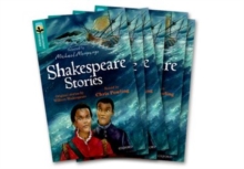 Oxford Reading Tree TreeTops Greatest Stories: Oxford Level 16: Shakespeare Stories Pack 6, Multiple copy pack Book Oxford Reading Tree TreeTops Greatest Stories: Oxford Level 16: Shakespeare Stories Pack 6, Multiple copy pack Book