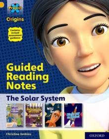 Project X Origins: Gold Book Band, Oxford Level 9: The Solar System: Guided reading notes