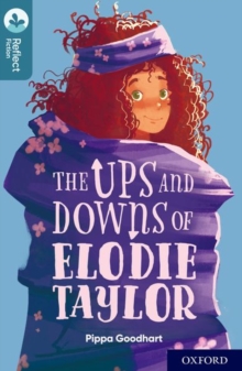 Oxford Reading Tree TreeTops Reflect: Oxford Level 19: The Ups And Downs Of Elodie Taylor