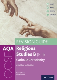 AQA GCSE Religious Studies B (9-1): Catholic Christianity with Islam and Judaism Revision Guide