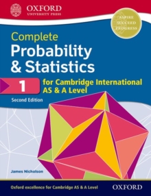 Complete Probability & Statistics 1 for Cambridge International AS & A Level