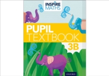 Inspire Maths: Pupil Book 3B (Pack of 15), Multiple copy pack Book Inspire Maths: Pupil Book 3B (Pack of 15), Multiple copy pack Book