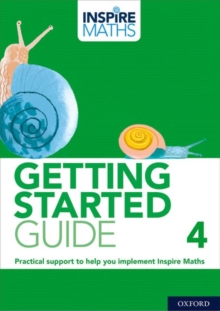 Inspire Maths: Getting Started Guide 4, Paperback Book Inspire Maths: Getting Started Guide 4, Paperback Book