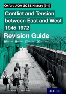 Oxford AQA GCSE History (9-1): Conflict And Tension Between East And West 1945-1972 Revision Guide