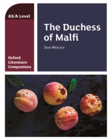 Oxford Literature Companions: The Duchess of Malfi