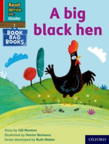 Read Write Inc. Phonics: A Big Black Hen (Red Ditty Book Bag Book 9)