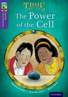 Oxford Reading Tree TreeTops Time Chronicles: Level 11: The Power Of The Cell, Paperback Book Oxford Reading Tree TreeTops Time Chronicles: Level 11: The Power Of The Cell, Paperback Book
