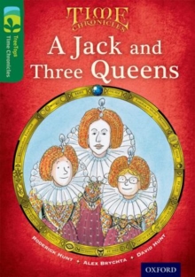 Oxford Reading Tree TreeTops Time Chronicles: Level 12: A Jack And Three Queens, Paperback Book Oxford Reading Tree TreeTops Time Chronicles: Level 12: A Jack And Three Queens, Paperback Book