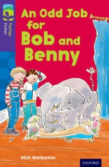 Oxford Reading Tree TreeTops Fiction: Level 11 More Pack A: An Odd Job for Bob and Benny, Paperback Book Oxford Reading Tree TreeTops Fiction: Level 11 More Pack A: An Odd Job for Bob and Benny, Paperback Book