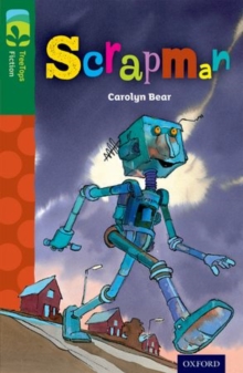 Oxford Reading Tree TreeTops Fiction: Level 12: Scrapman