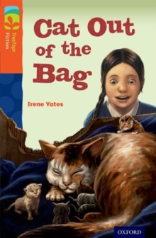 Oxford Reading Tree Treetops Fiction: Level 13 More Pack B: Cat out of the Bag, Paperback Book Oxford Reading Tree Treetops Fiction: Level 13 More Pack B: Cat out of the Bag, Paperback Book