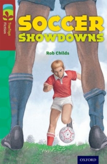 Oxford Reading Tree TreeTops Fiction: Level 15: Soccer Showdowns