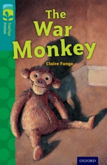 Oxford Reading Tree TreeTops Fiction: Level 16 More Pack A: The War Monkey, Paperback Book Oxford Reading Tree TreeTops Fiction: Level 16 More Pack A: The War Monkey, Paperback Book
