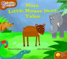Oxford Reading Tree: Level 8: Snapdragons: More Little Mouse Deer Tales, Paperback / softback Book Oxford Reading Tree: Level 8: Snapdragons: More Little Mouse Deer Tales, Paperback / softback Book