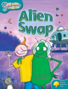 Oxford Reading Tree: Level 9: Snapdragons: Alien Swap, Paperback Book Oxford Reading Tree: Level 9: Snapdragons: Alien Swap, Paperback Book