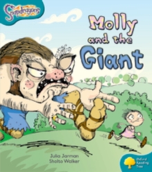 Oxford Reading Tree: Level 9: Snapdragons: Molly and the Giant, Paperback Book Oxford Reading Tree: Level 9: Snapdragons: Molly and the Giant, Paperback Book