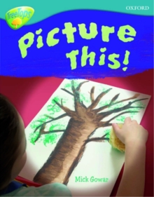Oxford Reading Tree: Level 9: Treetops Non-Fiction: Picture This!, Paperback Book Oxford Reading Tree: Level 9: Treetops Non-Fiction: Picture This!, Paperback Book