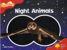 Oxford Reading Tree: Level 4: Fireflies: Night Animals, Paperback / softback Book Oxford Reading Tree: Level 4: Fireflies: Night Animals, Paperback / softback Book