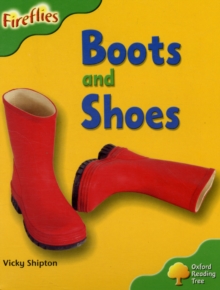 Oxford Reading Tree: Level 2: More Fireflies A: Boots and Shoes, Paperback / softback Book Oxford Reading Tree: Level 2: More Fireflies A: Boots and Shoes, Paperback / softback Book