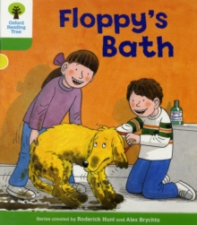 Oxford Reading Tree: Level 2: More Stories A: Floppy's Bath