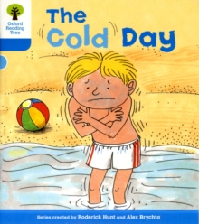 Oxford Reading Tree: Level 3: More Stories B: The Cold Day