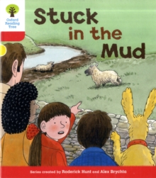 Oxford Reading Tree: Level 4: More Stories C: Stuck In The Mud