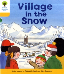 Oxford Reading Tree: Level 5: Stories: Village In The Snow