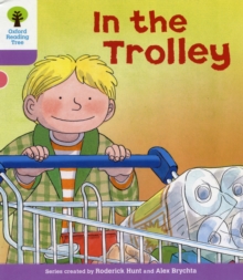 Oxford Reading Tree: Level 1+: Decode And Develop: In The Trolley