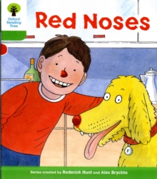 Oxford Reading Tree: Level 2: Decode and Develop: Red Noses